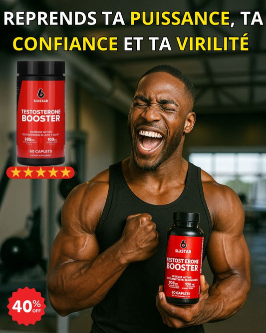 TESTOSTERONE BOOSTER™ | Booster Naturel de Testostérone